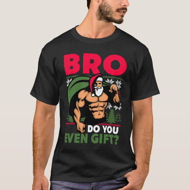 Camiseta Christmas Workout Lifting Santa Claus Bro Do You E (Anverso)