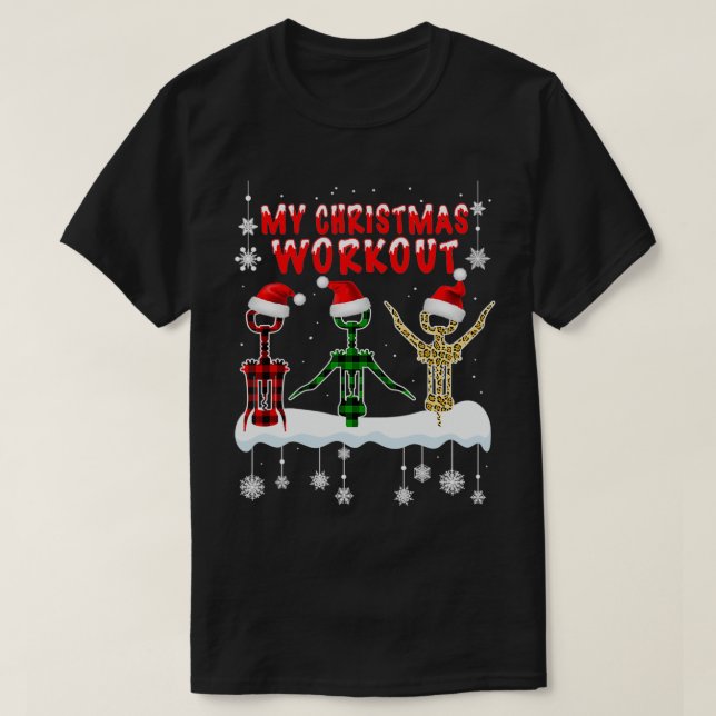 Camiseta Christmas Workout Wine Bottle Opener Wine Lover Xm (Diseño del anverso)
