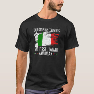 Camiseta Christophers Columbus El Primer P Italiano Estadou