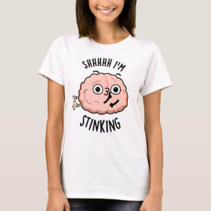 Camiseta Chsss Estoy haciendo un chiste apestoso