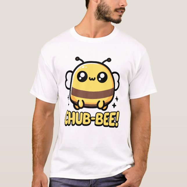 Camiseta ¡Chub-bee! Cute Chubby Bee Pun (Anverso)