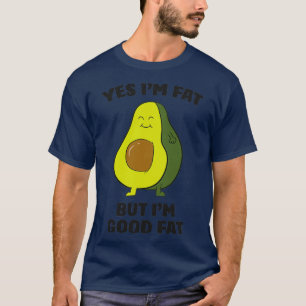 Camiseta Chubby Aguacate Grasa Sí Ix27m Grasa Pero Ix27m Bu