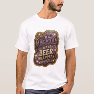 Camiseta Chulo SOY UN MAGO HAGO QUE LA CERVEZA DESAPAREZCA