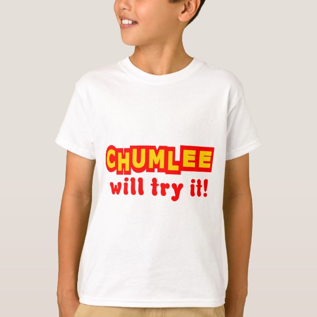 Camiseta Chumlee lo intentará (Anverso)