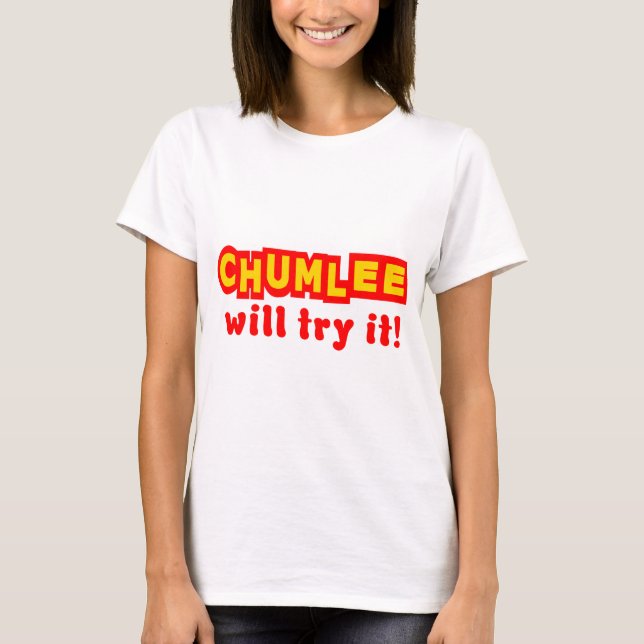 Camiseta Chumlee lo intentará (Anverso)