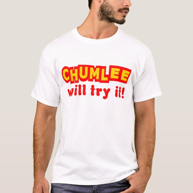 Camiseta Chumlee lo intentará (Anverso)
