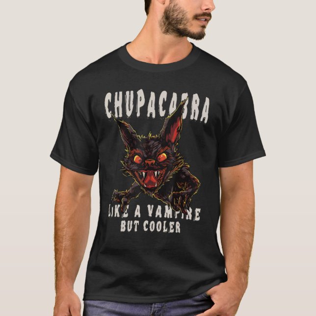 Camiseta Chupacabra como un vampiro pero más fresco - Mo mí (Anverso)