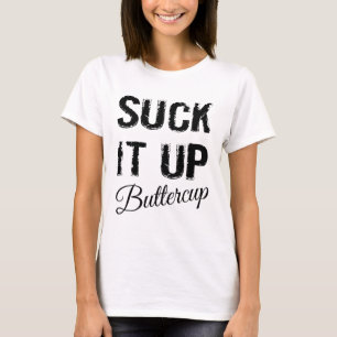 Camiseta Chúpelo encima de ranúnculo