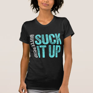 Camiseta Chúpelo encima de ranúnculo