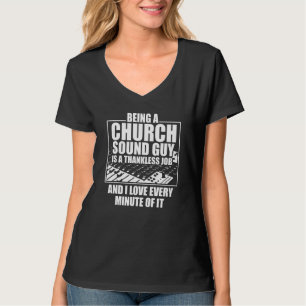 Camiseta Church Sound Guy Minute Audio Tech Engineer