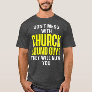 Camiseta Church Sound Guy Mute Audio Ingeniero Tecnológico