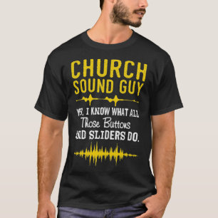 Camiseta Church Sound    GuyFunny Church Audio Techs