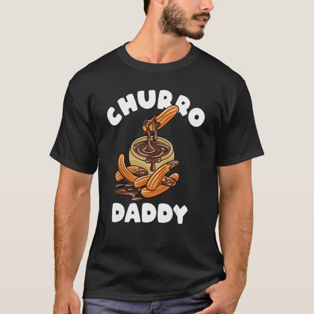 Camiseta Churro Daddy Fried Bread Churros (Anverso)