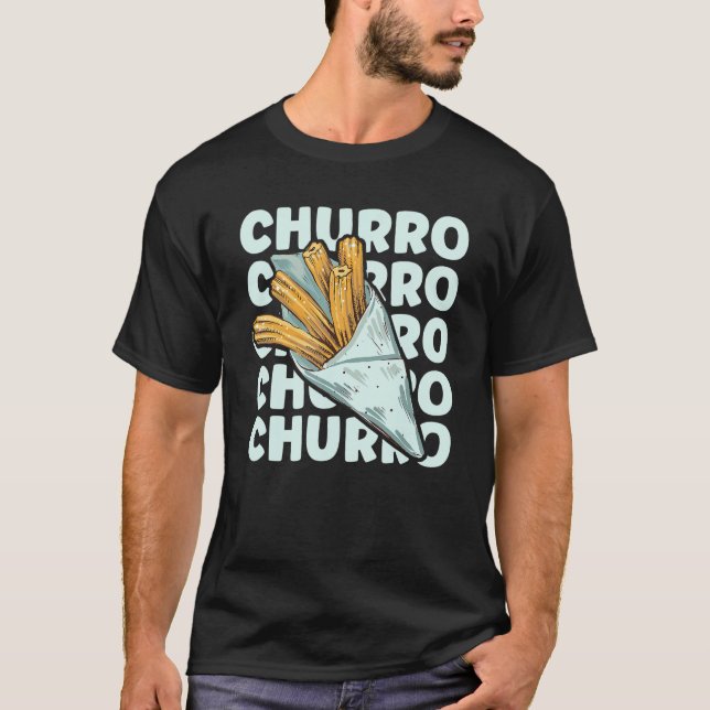 Camiseta CHURRO Quote for a Churros (Anverso)