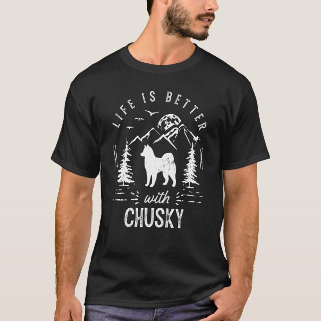 Camiseta Chusky Life Better Mom Dad Dog (Anverso)