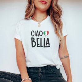 Camiseta Ciao Bella - Corazón de la Bandera Italiana