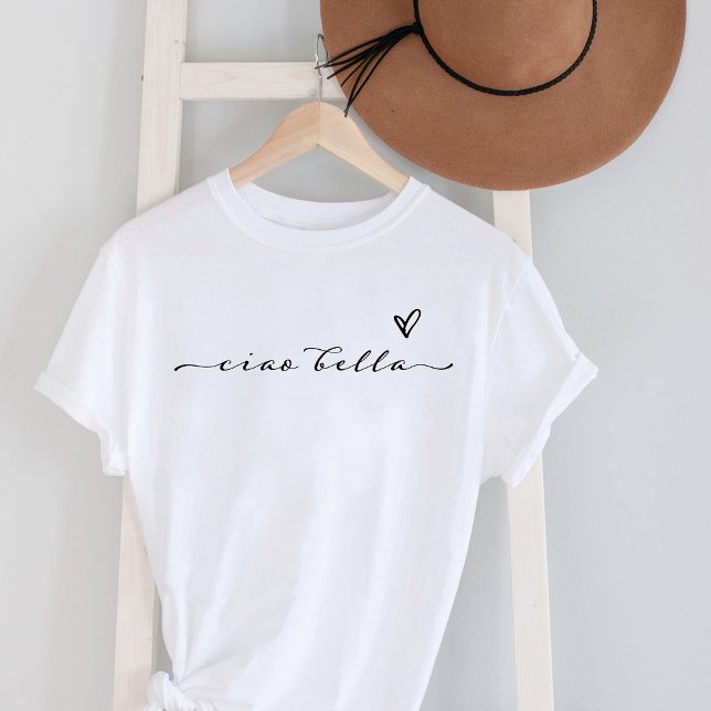 Camiseta Ciao Bella | Escritura italiana moderna con corazó (Subido por el creador)