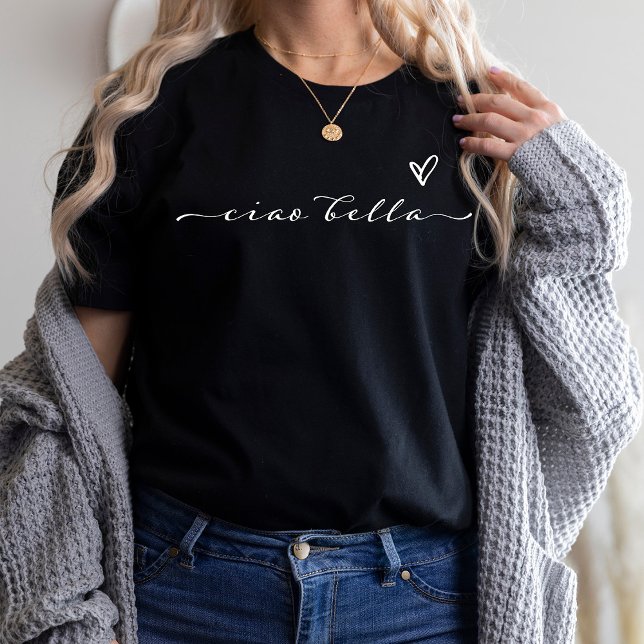 Camiseta Ciao Bella | Escritura italiana moderna con corazó (Subido por el creador)