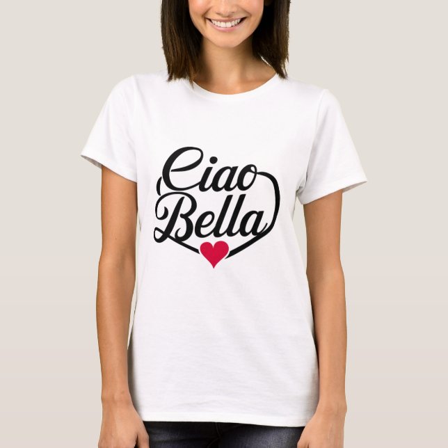 Camiseta Ciao Bella | Escritura italiana moderna con corazó (Anverso)