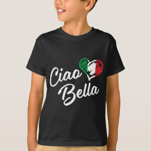 Camiseta Ciao Bella - Italiano Hola Bella Regalo