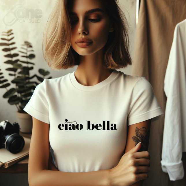 Camiseta Ciao Bella Linda Escritura italiana moderna  (Subido por el creador)