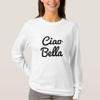 Camiseta Ciao Bella shirt