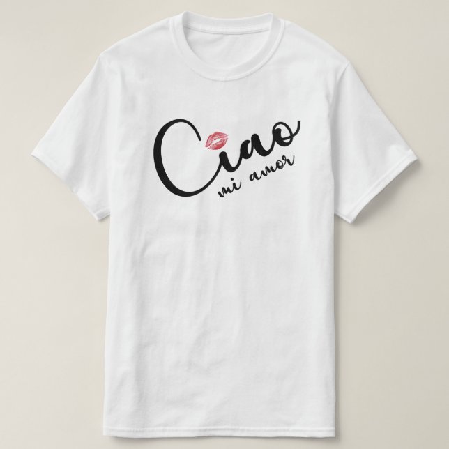 Camiseta - Ciao mi amor (Diseño del anverso)