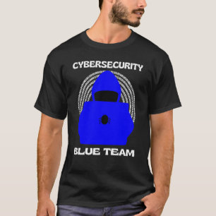 Camiseta Ciberseguridad del equipo azul hackeo de hackers é