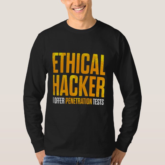 Camiseta Ciberseguridad ética del hacker It Pen Tester 12 (Anverso)