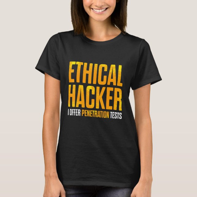 Camiseta Ciberseguridad ética del hacker It Pen Tester 12 (Anverso)