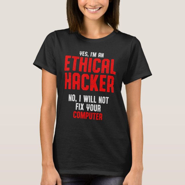 Camiseta Ciberseguridad ética del hacker It Pen Tester 2 (Anverso)