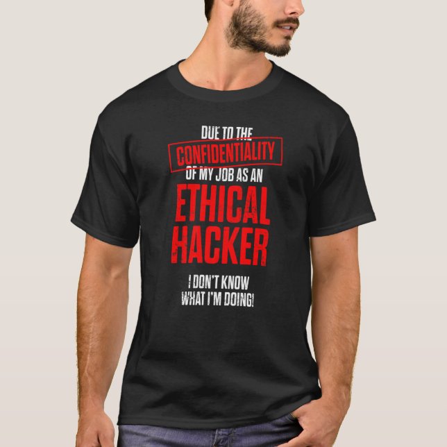 Camiseta Ciberseguridad ética del hacker It Pen Tester 7 (Anverso)