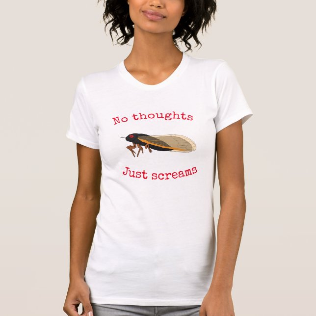 Camiseta Cicada No Thoughts Just Grits (Anverso)