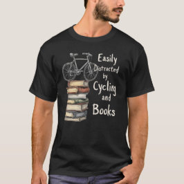 Camiseta Cíclica divertida y los libros son más que una cit