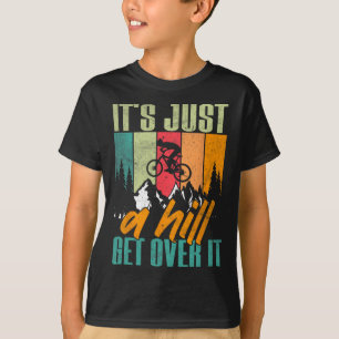 Camiseta Ciclismo de Montaña, Es Solo Una Colina Supéralo,