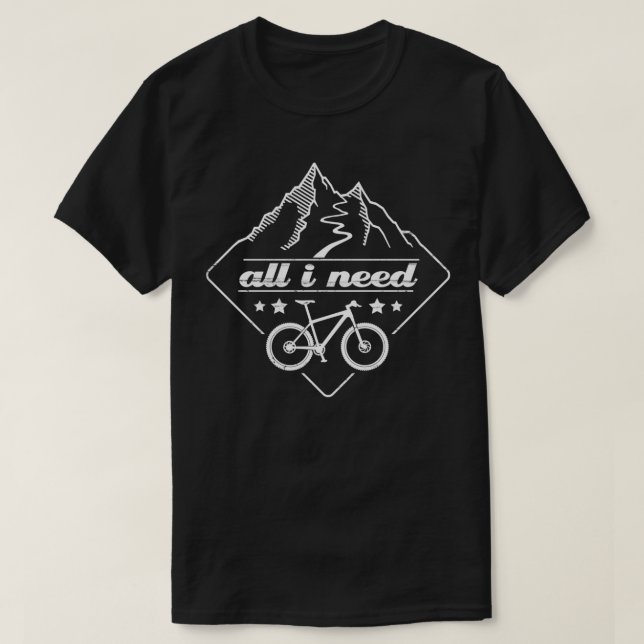 Camiseta Ciclismo de montaña todo lo que necesito (Diseño del anverso)