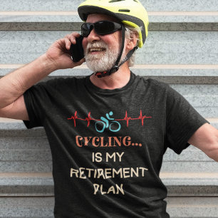 Camiseta Ciclismo es mi plan de jubilación