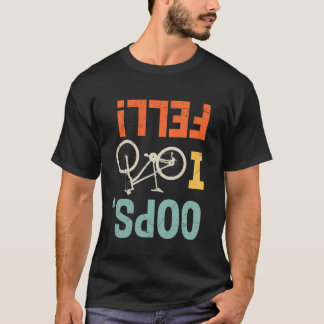 Camiseta Ciclista OOPS ME CAÍ Ciclista Divertido Ciclismo