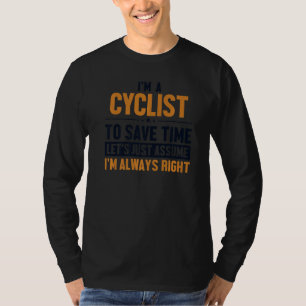 Camiseta Ciclista Supongamos que tengo razón en la biciclet