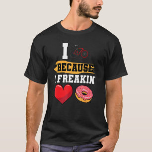 Camiseta Ciclo Porque Me Gusta El Postre B
