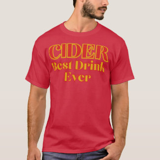 Camiseta Cider Mejor Bebida Nunca Negrita Estilo Retro Oro 