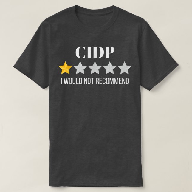 Camiseta CIDP no recomendaría a CIDP (Diseño del anverso)