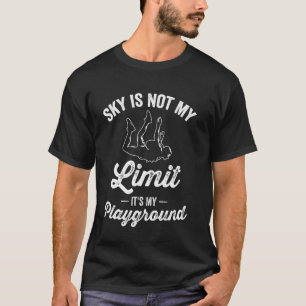 Camiseta Cielo Divertido De Paracaidismo No Es El Límite Es