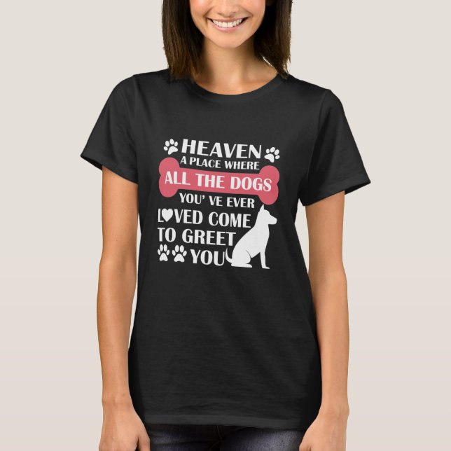 Camiseta Cielo, un lugar donde todos los perros que has vis (Anverso)