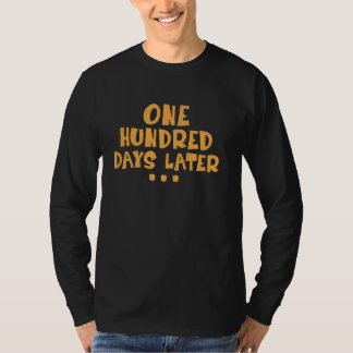Camiseta Cien Días Después 100º día de profesor de la escue