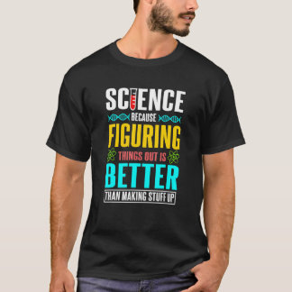 Camiseta Ciencia  Ciencia  Ciencia Es Real Ciencia 1