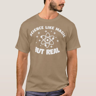 Camiseta Ciencia Como La Magia Pero Enseñanza Real De Profe