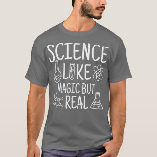 Camiseta Ciencia Como La Magia Pero Los Regalos De Los Cien