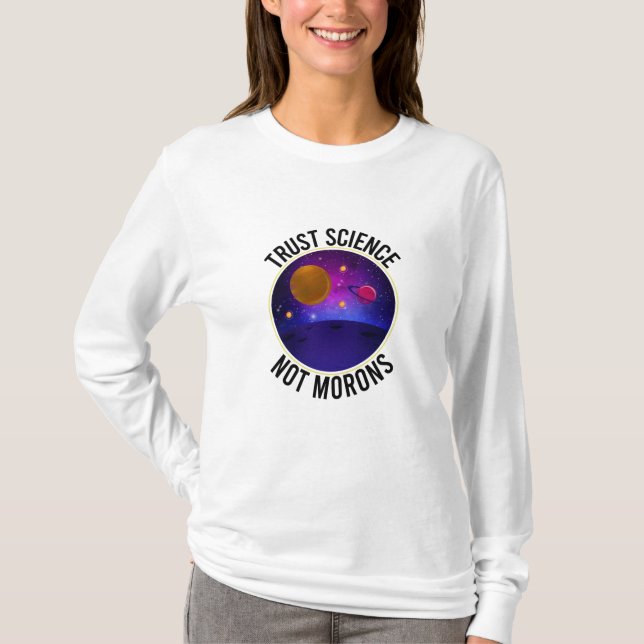 Camiseta Ciencia de confianza, no morones: ciencia divertid (Anverso)