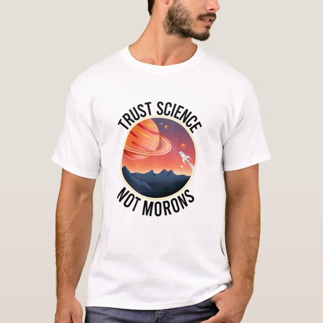 Camiseta Ciencia de confianza, no morones: ciencia divertid (Anverso)